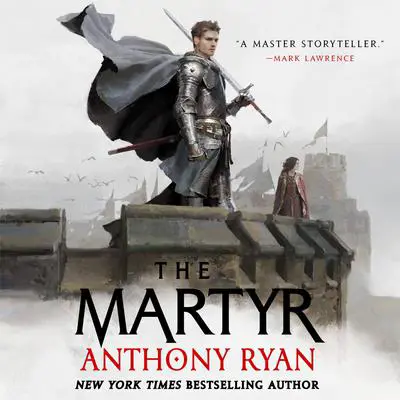 The Martyr Audibook, by Anthony Ryan