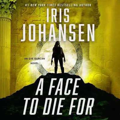 A Face to Die For Audibook, by Iris Johansen
