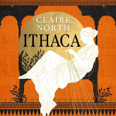 Ithaca Audibook, by Claire North