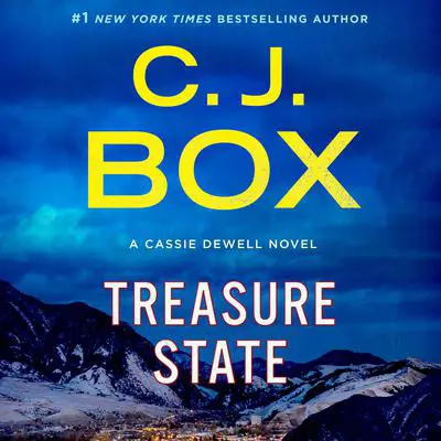 Treasure State: A Cassie Dewell Novel Audibook, by C. J. Box