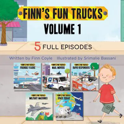 Finn's Fun Trucks Volume 1 Audibook, by Finn Coyle