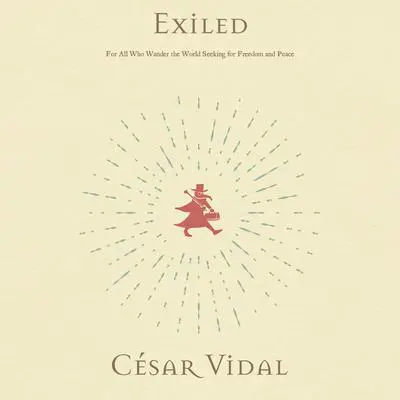 The Exile: A Novel Audibook, by César Vidal