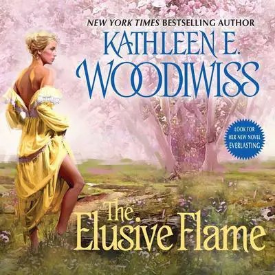 The Elusive Flame Audibook, by Kathleen E. Woodiwiss