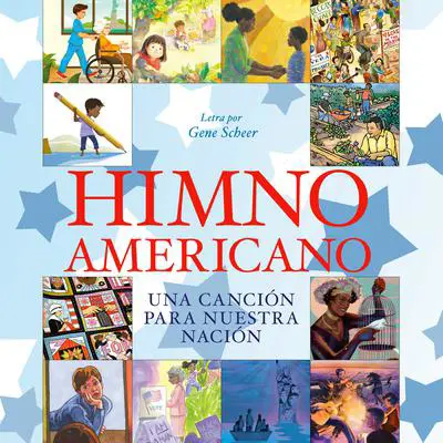 Himno americano: Una canción para nuestra nación Audibook, by Gene Scheer