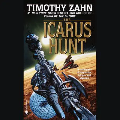 The Icarus Hunt: A Novel Audibook, by Timothy Zahn