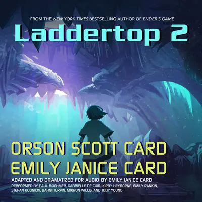Laddertop 2 Audibook, by Orson Scott Card