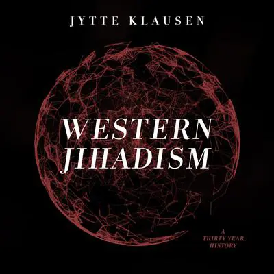 Western Jihadism Audibook, by Jytte Klausen