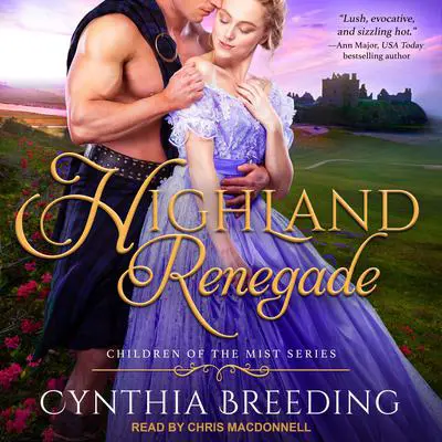 Highland Renegade Audibook, by Cynthia Breeding