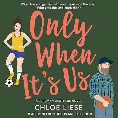 Only When It's Us Audibook, by Chloe Liese