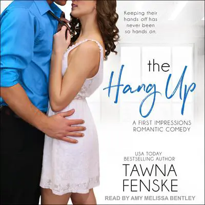 The Hang Up Audibook, by Tawna Fenske
