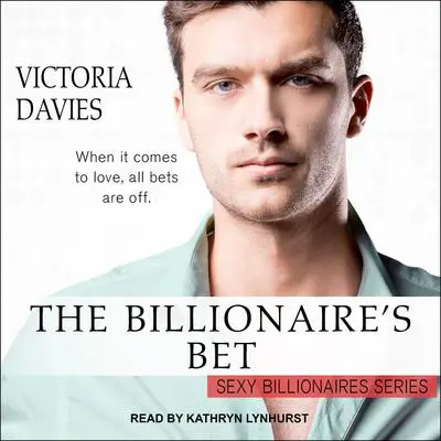 The Billionaire's Bet Audibook, by Victoria Davies