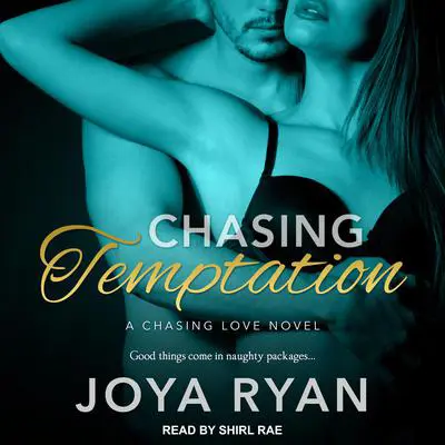 Chasing Temptation Audibook, by Joya Ryan