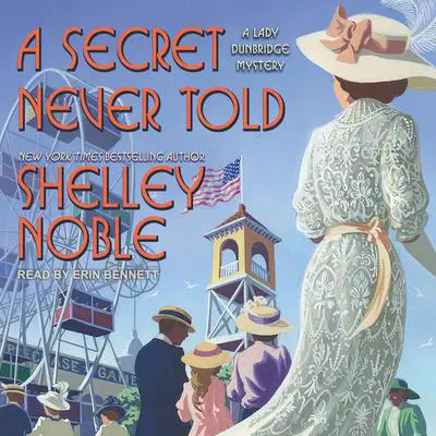 A Secret Never Told Audibook, by Shelley Noble