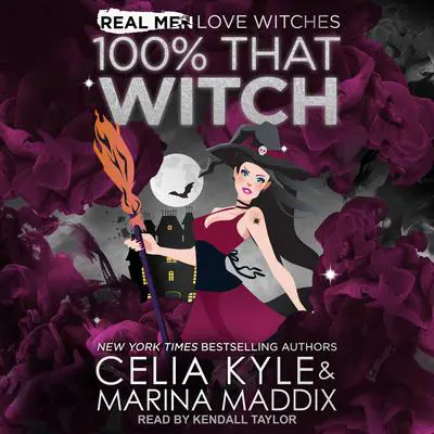 100% That Witch Audibook, by Celia Kyle