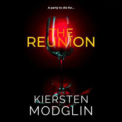 The Reunion Audibook, by Kiersten Modglin