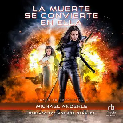 La muerte se convierte en ella Audibook, by Michael Anderle