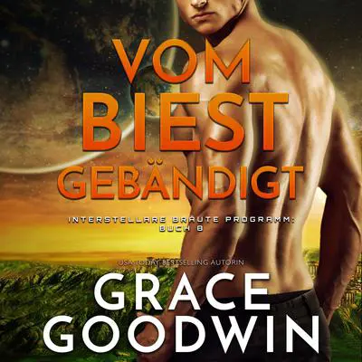 Vom Biest gebändigt Audibook, by Grace Goodwin