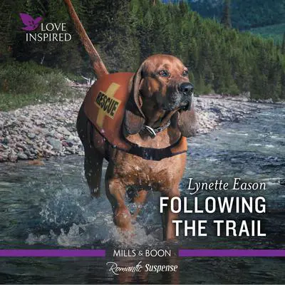 Following the Trail Audibook, by Lynette Eason