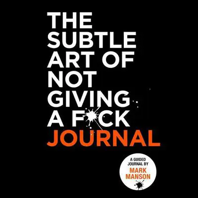 The Subtle Art of Not Giving a F*ck Journal Audibook, by Mark Manson