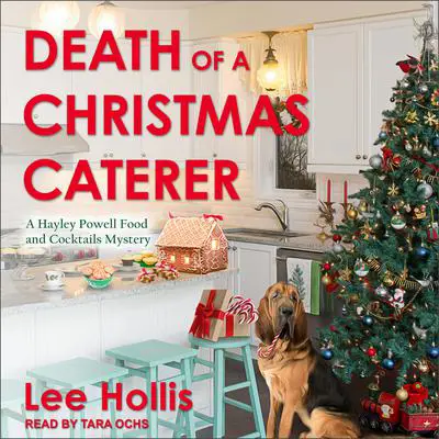 Death of a Christmas Caterer Audibook, by Lee Hollis