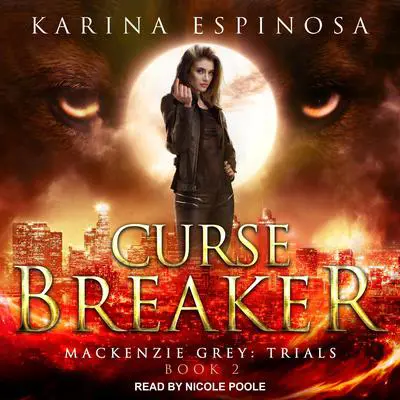 Curse Breaker Audibook, by Karina Espinosa