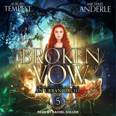 A Broken Vow Audibook, by Michael Anderle
