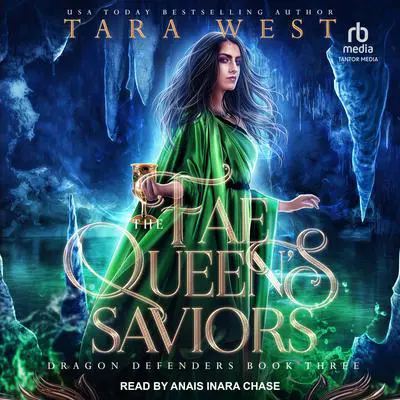 The Fae Queen's Saviors Audibook, by Tara West