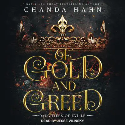 Of Gold and Greed Audibook, by Chanda Hahn