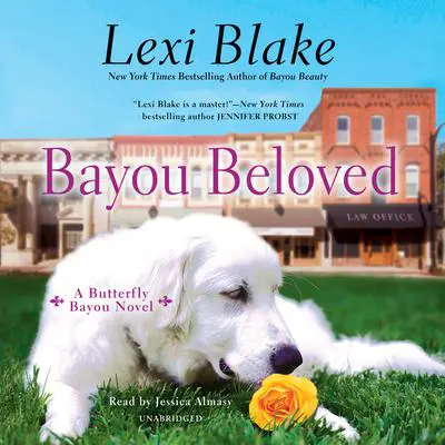 Bayou Beloved Audibook, by Lexi Blake