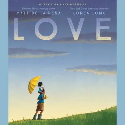 Love Audibook, by Matt de la Peña
