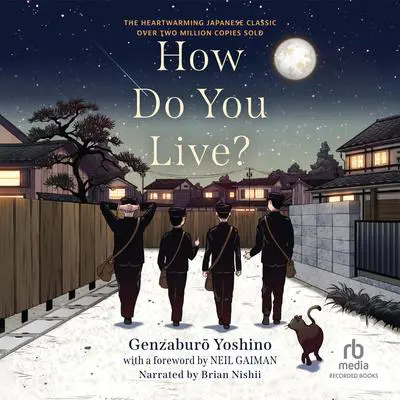 How Do You Live? Audibook, by Genzaburō Yoshino