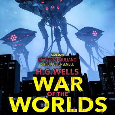 War Of The Worlds Audibook, by H. G. Wells