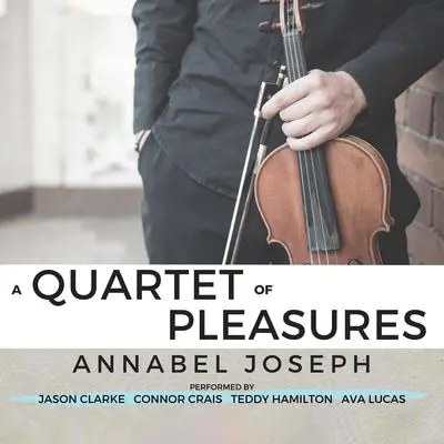A Quartet of Pleasures Audibook, by Annabel Joseph