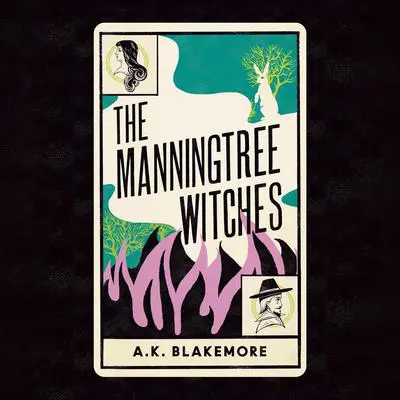 The Manningtree Witches Audibook, by A.  K. Blakemore