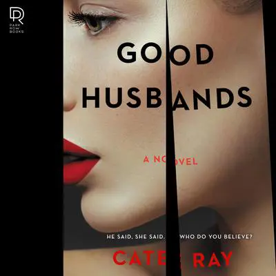 Good Husbands: A Novel Audibook, by Cate Ray