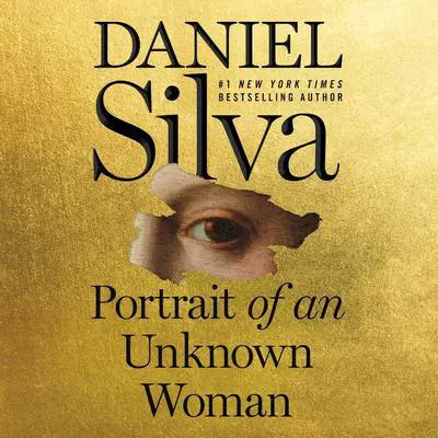 Portrait of an Unknown Woman: A Novel Audibook, by Daniel Silva