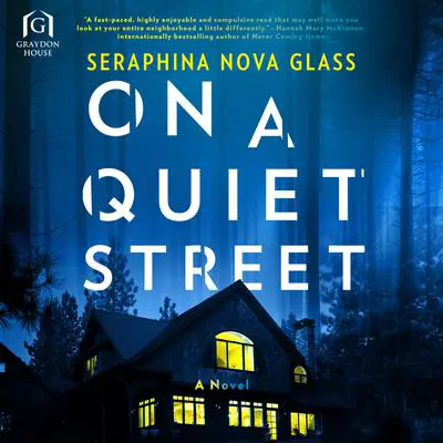 On a Quiet Street Audibook, by Seraphina Nova Glass