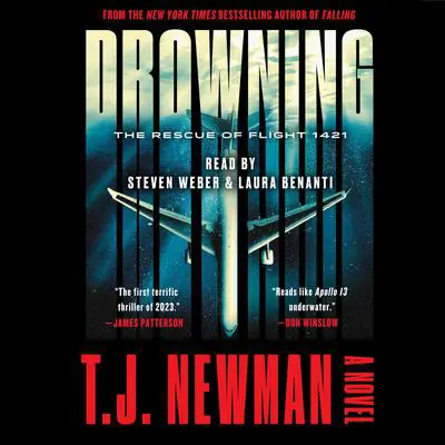 Drowning: The Rescue of Flight 1421: A Novel Audibook, by T. J. Newman