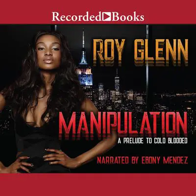 Manipulation Audibook, by Roy Glenn