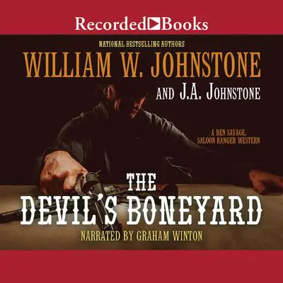 The Devil's Boneyard Audibook, by William W. Johnstone