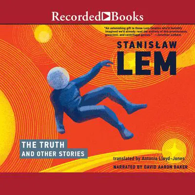 The Truth and Other Stories Audibook, by Stanislaw Lem