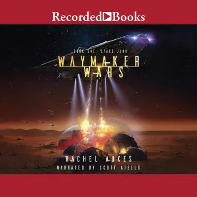 Space Junk: A Military Sci-fi Series Audibook, by Rachel Aukes