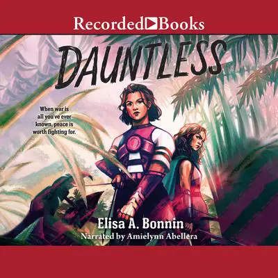 Dauntless Audibook, by Elisa A. Bonnin