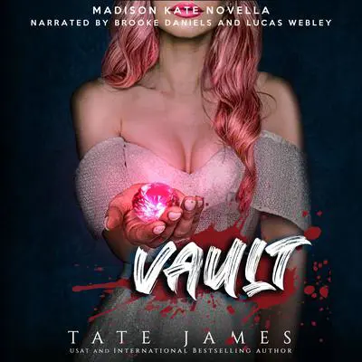 Vault: A Madison Kate Novella Audibook, by Tate James