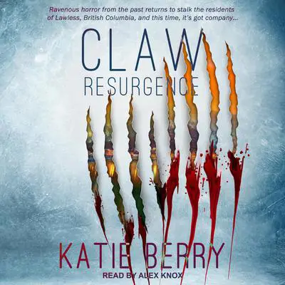 CLAW: RESURGENCE Audibook, by Katie Berry