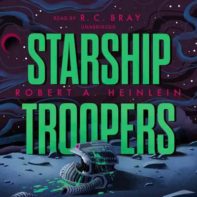 Starship Troopers Audibook, by Robert A. Heinlein