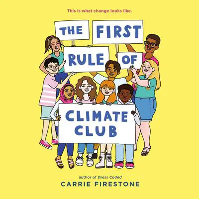 The First Rule of Climate Club Audibook, by Carrie Firestone