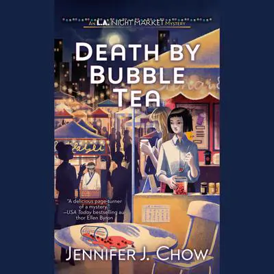 Death by Bubble Tea Audibook, by Jennifer J. Chow