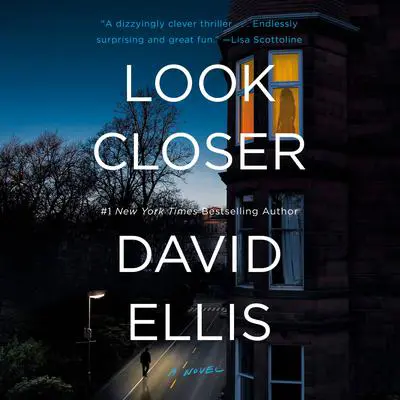 Look Closer Audibook, by David Ellis