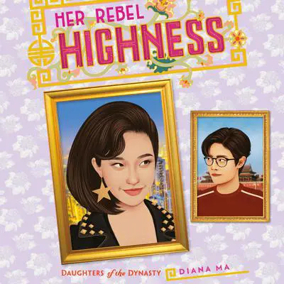 Her Rebel Highness Audibook, by Diana Ma